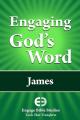  Engaging God's Word: James 