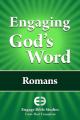  Engaging God's Word: Romans 