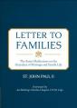  Letter to Families: The Saint's Reflections on the Grandeur of Marriage and Family Life 