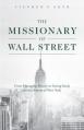  The Missionary of Wall Street: From Managing Money to Saving Souls on the Streets of New York 