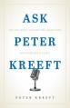  Ask Peter Kreeft: The 100 Most Interesting Questions He's Ever Been Asked 