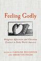  Feeling Godly: Religious Affections and Christian Contact in Early North America 