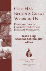  God Has Begun a Great Work in Us: Contemporary Consecrated Life and Ecclesial Movements 