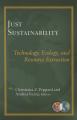  Just Sustainablility: Technology, Ecology, and Resource Extraction 