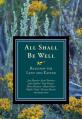  All Shall Be Well: Readings for Lent and Easter 