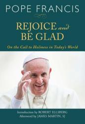  Rejoice and Be Glad: On the Call to Holiness in Today\'s World 