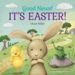  Good News! It\'s Easter! 