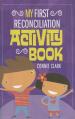  My First Reconciliation Activity Book 