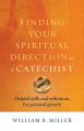  Finding Your Spiritual Direction as a Catechist: Helpful Skills and Reflections for Personal Growth 