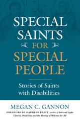  Special Saints for Special People: Stories of Saints with Disabilities 