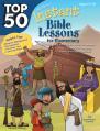  Top 50 Instant Bible Lessons for Elementary-Reproducible 