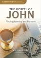  The Gospel of John 12-Session DVD Bible Study Leader Pack: Finding Identity and Purpose 