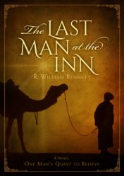  The Last Man at the Inn: One Man\'s Quest to Believe 