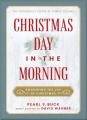  Christmas Day in the Morning: Awakening the Joy of Christmas 