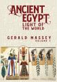  Ancient Egypt Light Of The World Vol 1 