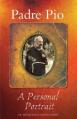  Padre Pio: A Personal Portrait 