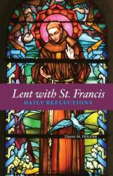  Lent with St. Francis: Daily Reflections 