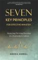  Seven Key Principles for Effective Ministry: Nurturing Thriving Churches in a Postmodern Culture 
