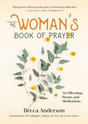  The Woman\'s Book of Prayer: 365 Blessings, Poems and Meditations (Christian Gift for Women) 