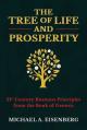  The Tree of Life and Prosperity: 21st Century Business Principles from the Book of Genesis 
