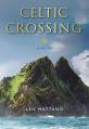  Celtic Crossing: A Novelvolume 1 