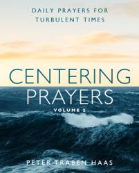  Centering Prayers Volume 2: Daily Peace for Turbulent Times 
