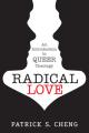  Radical Love: Introduction to Queer Theology 