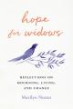  Hope for Widows: Reflections on Mourning, Living, and Change 