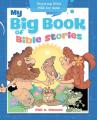  My Big Book of Bible Stories: Rhyming Bible Fun for Kids 