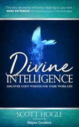  Divine Intelligence: Discover God\'s Wisdom for Your Work Life 