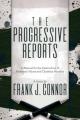  The Progressive Reports: A Manual for the Destruction of American Values and Christian Morality 