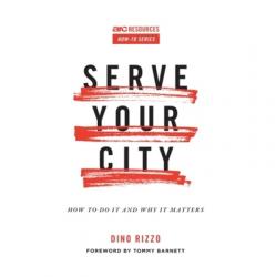 Serve Your City: How to Do It and Why It Matters 