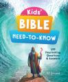  Kids' Bible Need-To-Know: 199 Fascinating Questions & Answers 