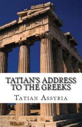  Tatian\'s Address to the Greeks 