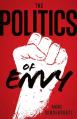  The Politics of Envy 