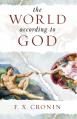  The World According to God: The Whole Truth about Life and Living 