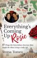  Everything's Coming Up Rosie: 10 Things My Feisty Italian-American Mom Taught Me about Living a Godly Life 