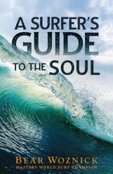  A Surfer\'s Guide to the Soul 
