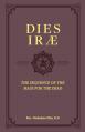  Dies Irae: The Sequence of the Mass for the Dead 