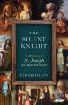  The Silent Knight: A History of St. Joseph as Depicted in Art 