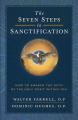  Seven Steps to Sanctification: How to Awaken the Gifts of the Holy Spirit Within You 