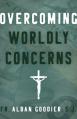  Overcoming Worldly Concerns 