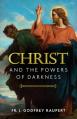  Christ and the Powers of Darkness 