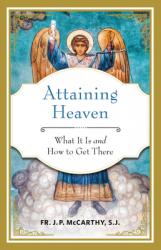  Attaining Heaven: What It Is and How to Get There 