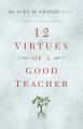  12 Virtues of a Good Teacher 