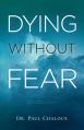  Dying Without Fear 