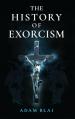  The History of Exorcism 