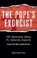  The Pope's Exorcist: 101 Questions about Fr. Gabriele Amorth 