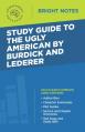  Study Guide to The Ugly American by Burdick and Lederer 