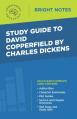  Study Guide to David Copperfield by Charles Dickens 